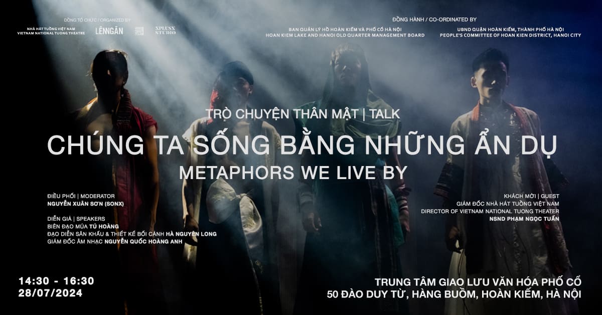 INTIMATE TALK: CHÚNG TA SỐNG BẰNG NHỮNG ẨN DỤ